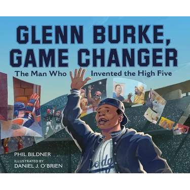 Glenn Burke, Game Changer: The Man Who Invented the High Five