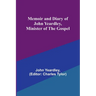 Memoir and Diary of John Yeardley, Minister of the Gospel