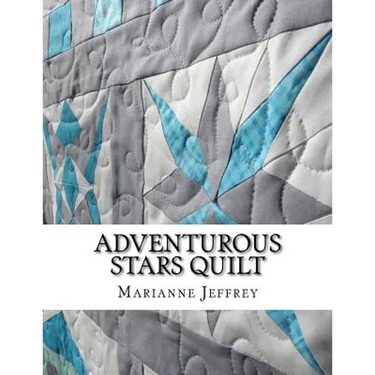 Adventurous Stars: A paper pieced quilt