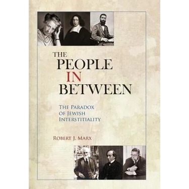 The People in Between: The Paradox of Jewish Interstitiality