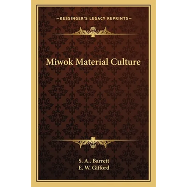 Miwok Material Culture