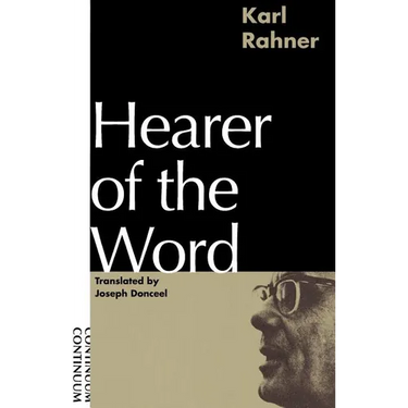 Hearer of the Word: Laying the Foundation for a Philosophy of Religion