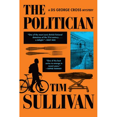 The Politician: A DS George Cross Mystery