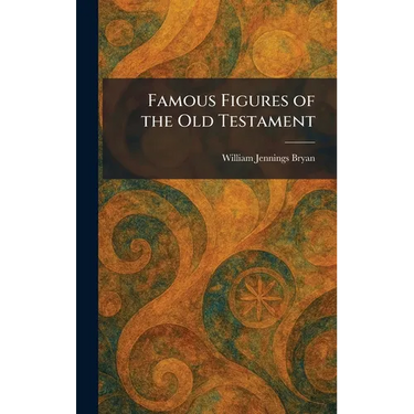 Famous Figures of the Old Testament