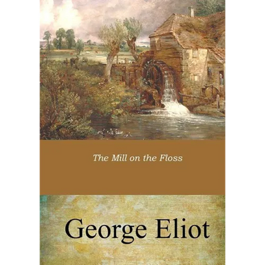 The Mill on the Floss