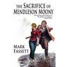 The Sacrifice of Mendleson Moony