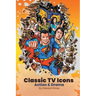 Classic TV Icons: Action & Drama