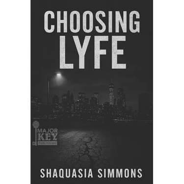 Choosing Lyfe