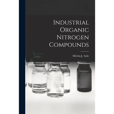 Industrial Organic Nitrogen Compounds