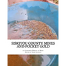 Siskiyou County Mines and Pocket Gold
