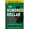 The Hundred Dollar Girl