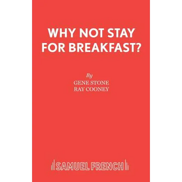 Why Not Stay For Breakfast?