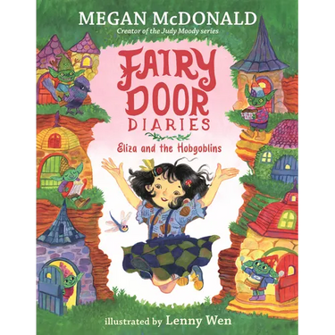 Fairy Door Diaries: Eliza and the Hobgoblins