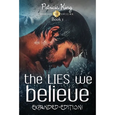 The LIES We Believe
