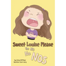 Sweet Louise Please: The No No Nos