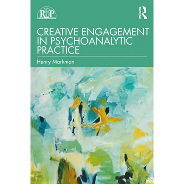 Creative Engagement in Psychoanalytic Practice