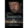 Suspects (The Botham/Miracle Murders)