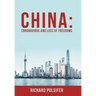 China: Coronavirus and Loss of Freedoms