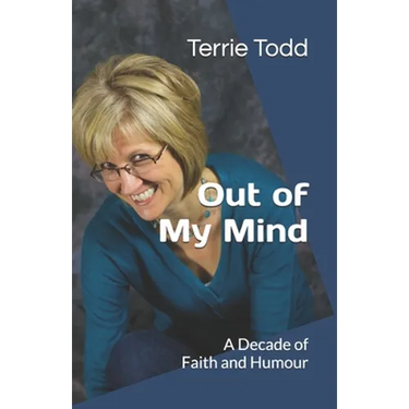 Out of My Mind: A Decade of Faith and Humour