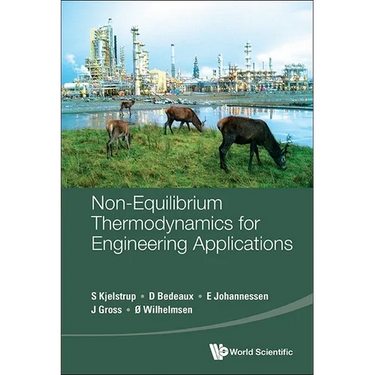 Non-Equilibrium Thermodynamics for Engineering Applications