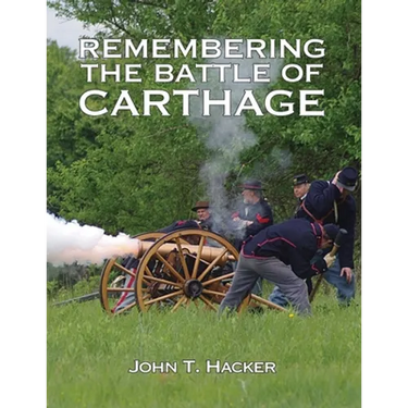 Remembering The Battle of Carthage