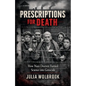 Prescriptions for Death How Nazi Doctors Turned Science into Genocide