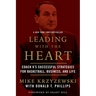 Leading with the Heart: Coach K's Successful Strategies for Basketball, Business, and Life