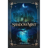 ShadowMist
