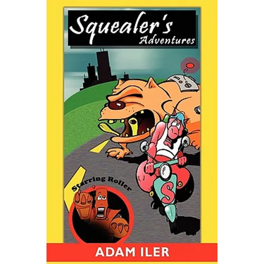 Squealer's Adventures