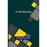 In the Morning