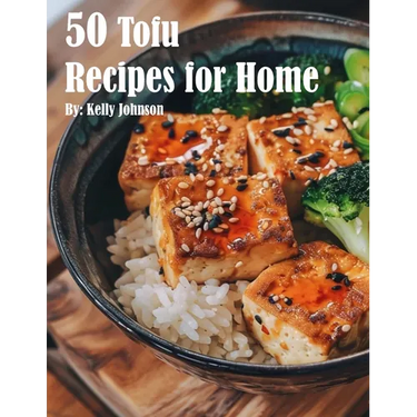 50 Tofu Recipes for Home