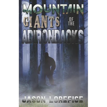Mountain Giants of the Adirondacks