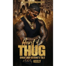 Heart of a Thug: Omar and Keisha's Tale