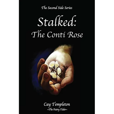 Stalked: The Conti Rose