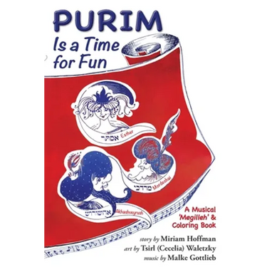 Purim Is a Time for Fun: A Musical 'Megilleh' and Coloring Book