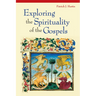 Exploring the Spirituality of the Gospels