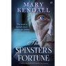 The Spinster's Fortune
