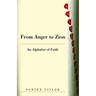 From Anger to Zion: An Alphabet of Faith