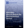 Nanoalloy Electrocatalysts for Electrochemical Devices