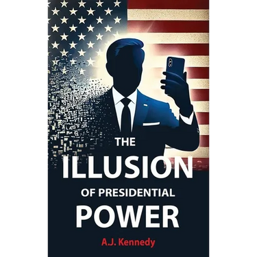 The Illusion of Presidential Power: How America's Focus on Leadership is undermining its Empire