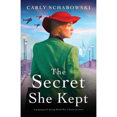 The Secret She Kept: A gripping and moving World War 2 historical novel