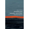 American Naval History: A Very Short Introduction