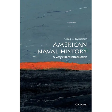American Naval History: A Very Short Introduction