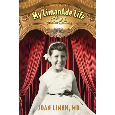My LimanAde Life: A Story of Relentless Resiliency