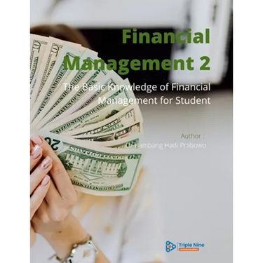 Financial Management 2: The Basic Knowledge of Financial Management for Student