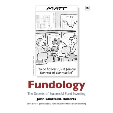 Fundology: The Secrets of Successful Fund Investing