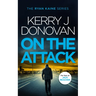 On the Attack: Book 4 in the Ryan Kaine Series