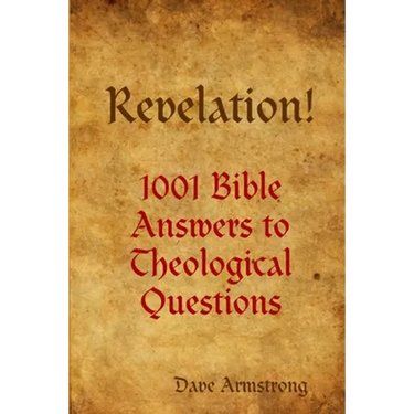 Revelation! 1001 Bible Answers to Theological Questions
