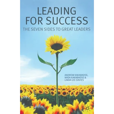 Leading for Success: The Seven Sides to Great Leaders
