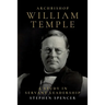 Archbishop William Temple: A Study in Servant Leadership
